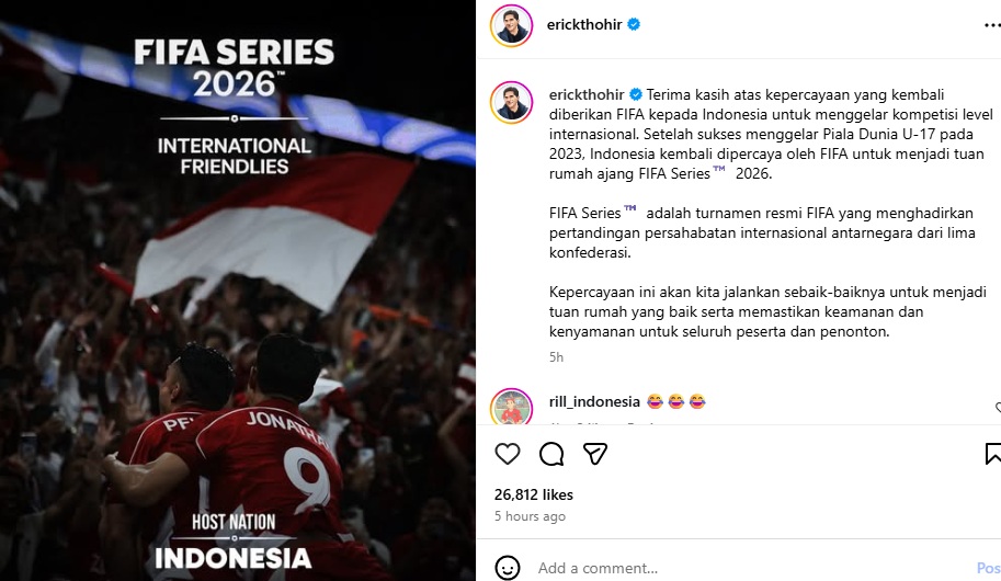 Ketua Umum PSSI Erick Thohir mengapresiasi positif penunjukan Indonesia tuan rumah FIFA Series 2026. (Tangkapan layar akun Instagram @erickthohir)